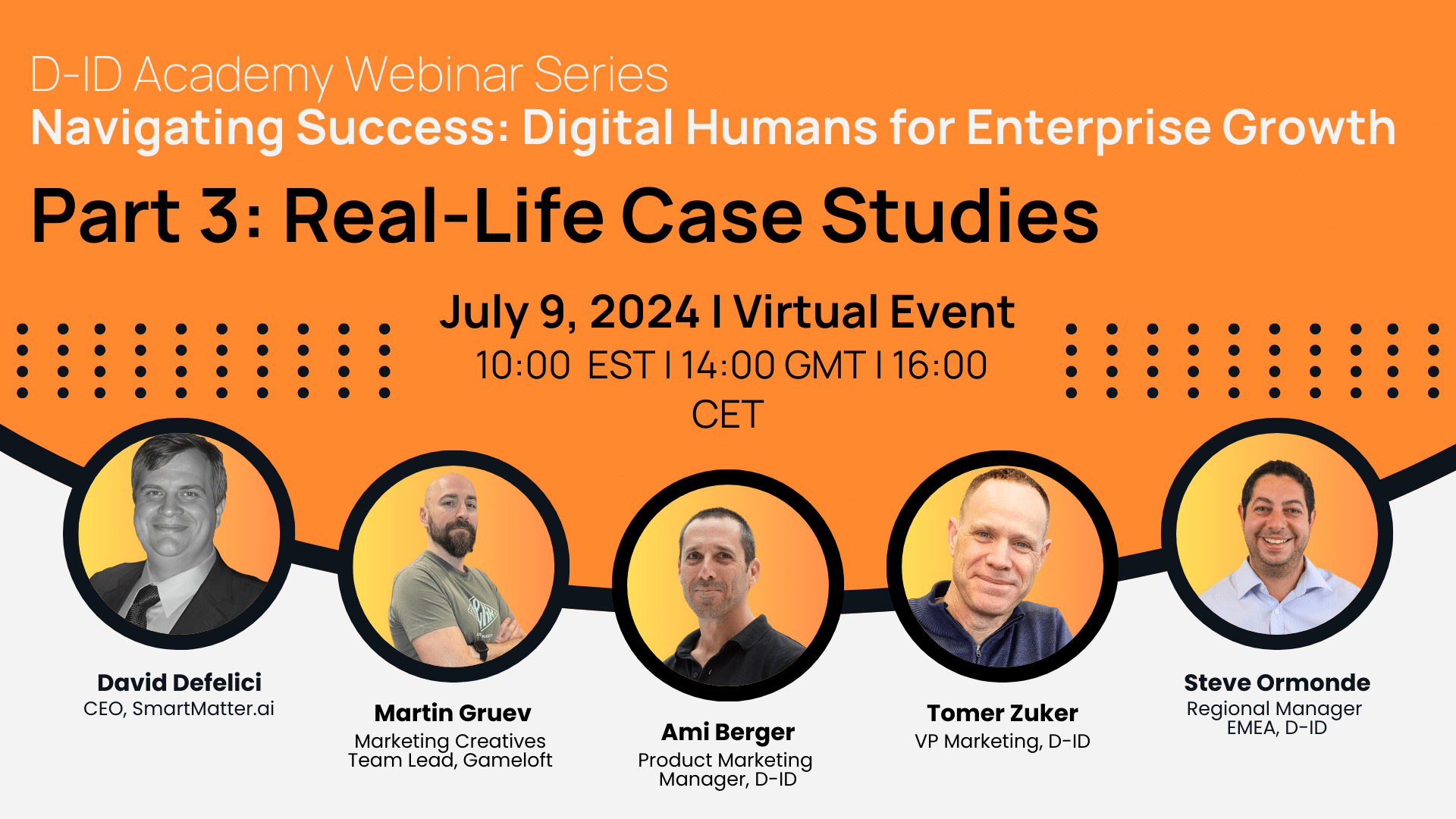 invitation to D-ID webinar July 9 - Real life case studies